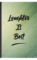 Laughter Is Best