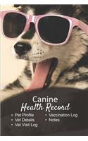 Canine health record: Dog vaccine record book - Pet health record - Puppy vaccine record - 101 pages, 6"x9" - Paperback - adaorable puppy who wears glasses