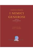 Cimarosa: I Nemici Generosi: (Partitura - Full Score)(11 Edizione Critica Delle Opere Di Domenico Cimarosa)