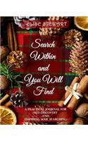 Search Within and You Will Find