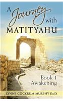 Journey with Matityahu