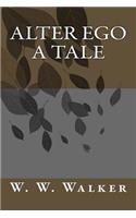 Alter Ego a Tale