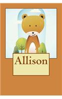 Allison: Bear Personalized Name 100 Lined Journal Pages - Diary - 6"x 9" Large Composition Note Book Gloss Finish Paperback