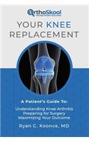 Your Knee Replacement