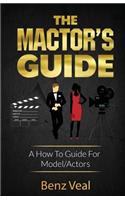 The Mactor's Guide