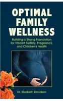 Optimal Family Wellness