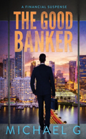 The Good Banker