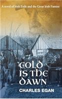 Cold is the Dawn