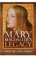 Mary Magdalene's Legacy