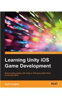 Learning Unity iOS Game Development