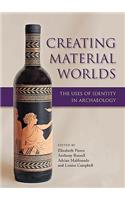 Creating Material Worlds