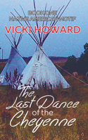 Last Dance of the Cheyenne