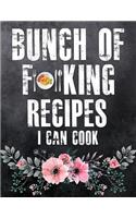 Bunch of Forking Recipes I Can Cook: Personalized Recipe Blank Cookbook Favorite Organizer Journal