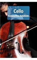 Cello Composition Notebook: Cello Staff Paper Notebook Blank Sheet Music Log Book for Musicians, Teachers and Students 6x9 100 Pages Journal