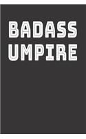 Badass Umpire