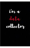 I'm a Data Collector: Data Nerd Journal for Engineers