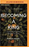 Becoming a King