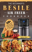 Beginner's Besile Air Fryer Cookbook