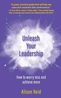 Unleash Your Leadership