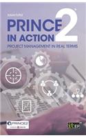 PRINCE2 in Action: Project management in real terms