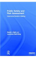 Public Safety and Risk Assessment