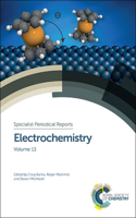 Electrochemistry: Volume 13 (Specialist Periodical Reports)
