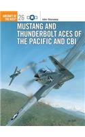 Mustang and Thunderbolt Aces of the Pacific and Cbi
