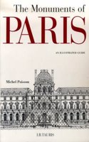 The Monuments of Paris: An Illustrated Guide