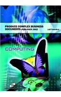Produce Complex Business Documents (Publisher 2002)
