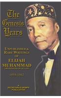 The Genesis Years of Elijah Muhammad