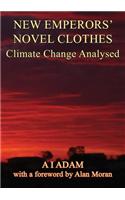 New Emperors' Novel Clothes - Climate Change Analysed