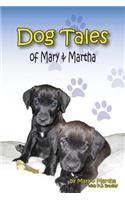 Dog Tales of Mary and Martha