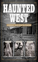 Haunted West