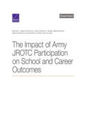 Impact of Army JROTC Participation on School and Career Outcomes