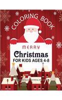 Christmas Coloring Book For Kids Ages 4-8