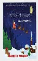 Christmas is Coming