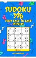 Sudoku: 396 Very Easy to Easy Puzzles(1 396 Sudoku 9x9 Puzzles: Very Easy, Easy)