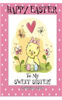 Happy Easter To My Sweet Sister! (Coloring Card)