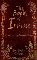 Book of Irvine - A Contemptuous Cargo