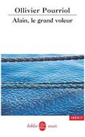 Alain, Le Grand Voleur