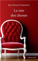 Le rire des choses