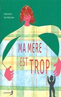 Ma M'Re Est Trop