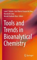 Tools and Trends in Bioanalytical Chemistry