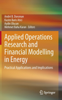 Applied Operations Research and Financial Modelling in Energy