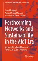 Forthcoming Networks and Sustainability in the Aiot Era