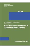 Boundary Value Problems in Abstract Kinetic Theory