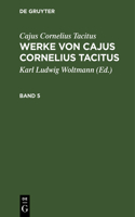 Werke von Cajus Cornelius Tacitus