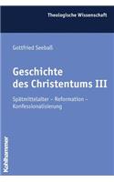 Geschichte Des Christentums III