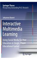 Interactive Multimedia Learning