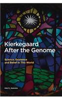 Kierkegaard After the Genome